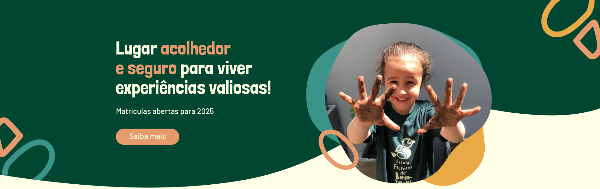 Bercário Escola Floresta do Bem-te-vi, um lugar acolhedor para as crianças viverem experiências valiosas. Matrículas abertas para 2025.