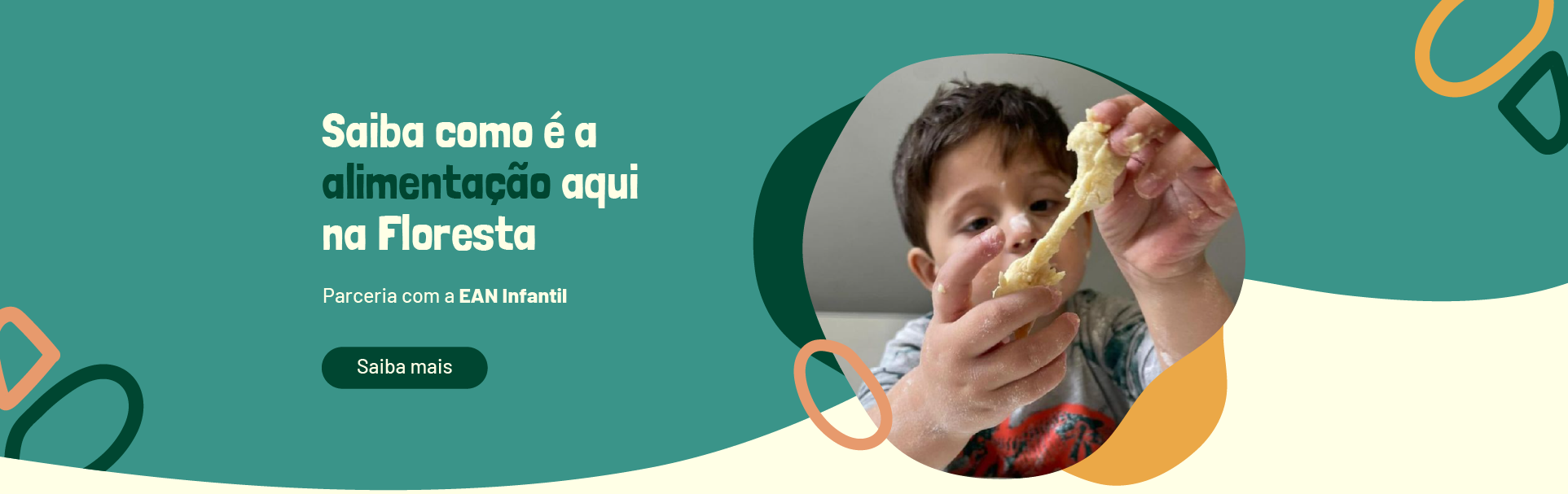 Saiba como é a alimentação saudável aqui no Berçário Escola Floresta do Bem-te-vi. Em parceria com EAN Infantil.